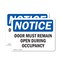 Signmission Door Must Remain Open During Occupancy, 14 in W x Rectangle, Vinyl Decal OS-2PACK-NS-D-1014-L-11505 - alternate 1